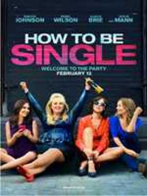 How to Be Single (2016) Comedy / Romance